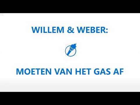 Willem en Weber: Moeten van het gas af